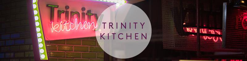 Trinity Kitchen header
